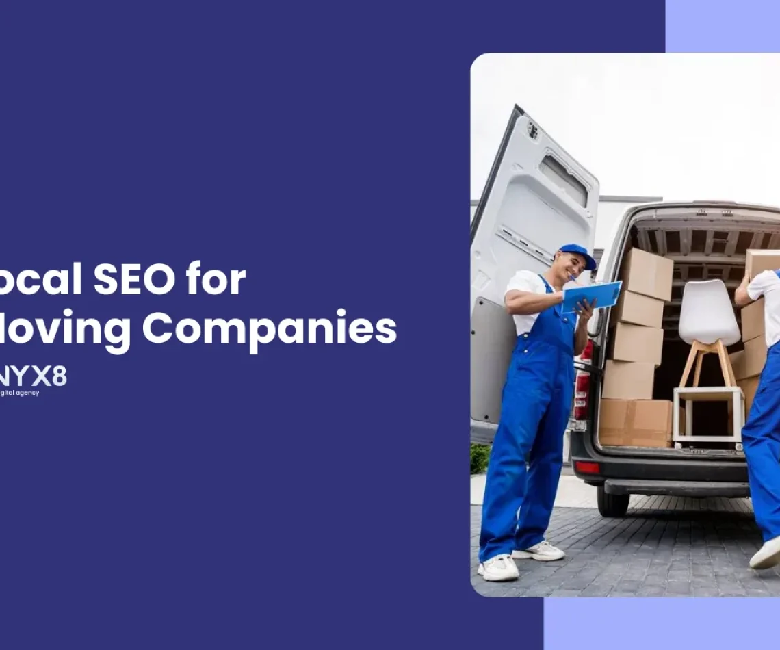 Local SEO for moving companies - Top strategies