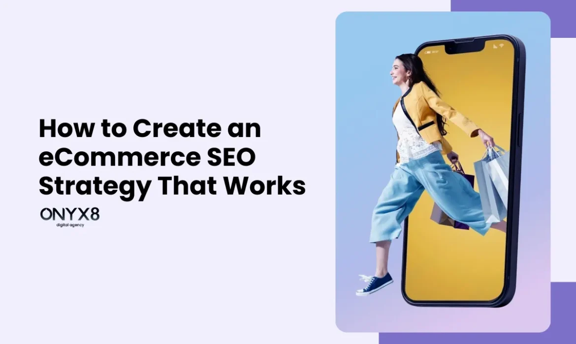 "How to Create an eCommerce SEO Strategy" article featured image
